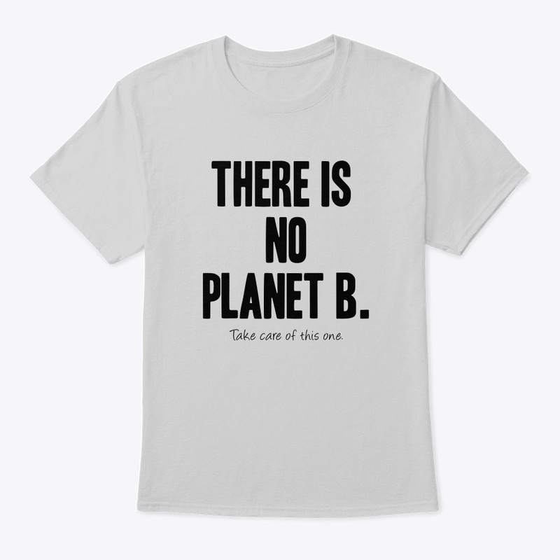 There is no Planet B.