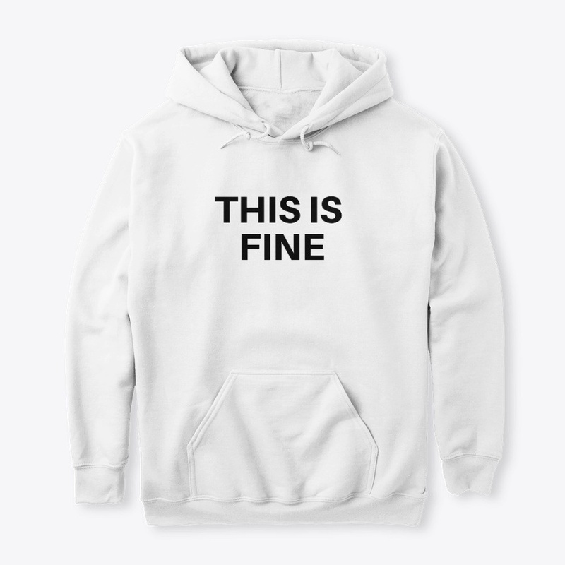 This is fine