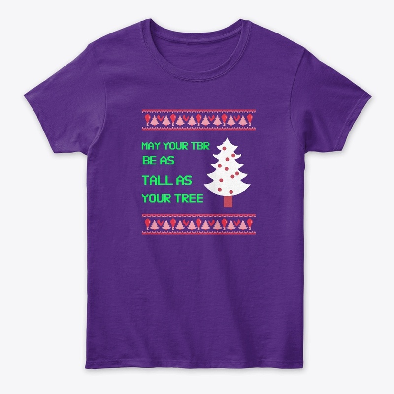 TBR Tall as Your Tree Shirt