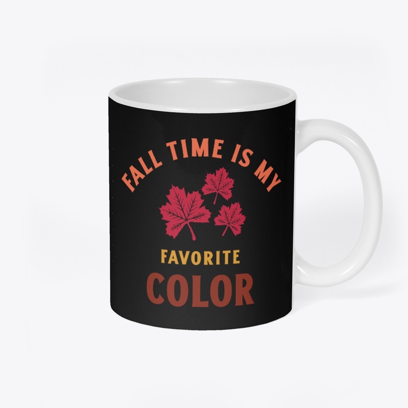 Fall Time Is My Favorite Color