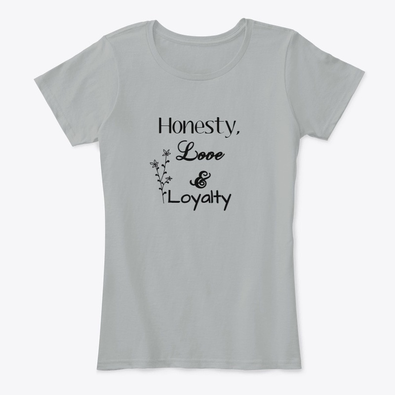 Honesty, Love & Loyalty