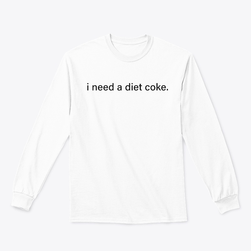 I need a diet coke