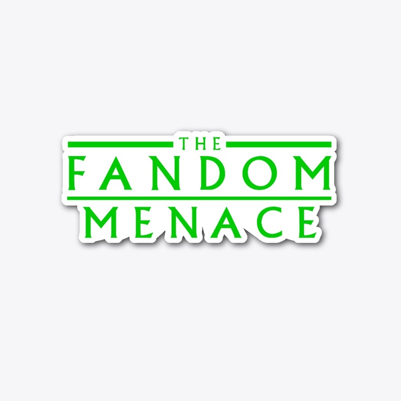 The Fandom Menace (Green Logo)