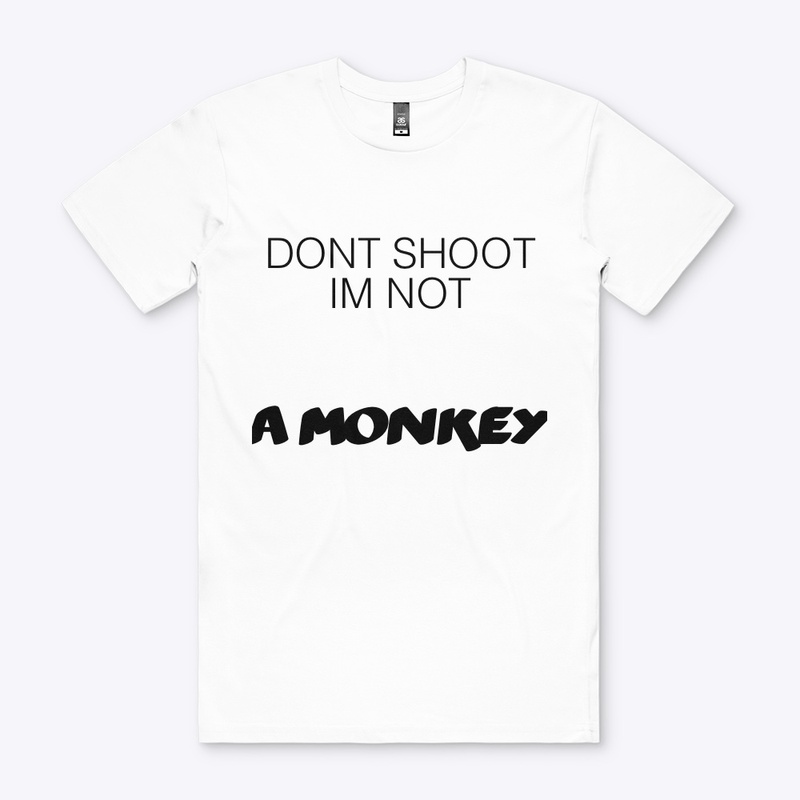 DONT SHOOT ME DUDE
