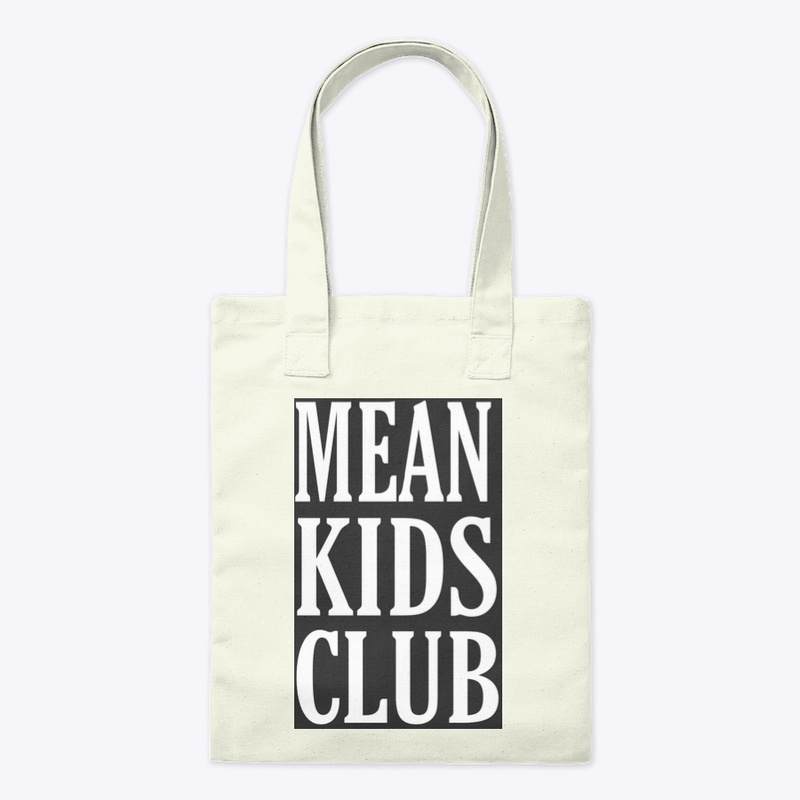 Mean kids club