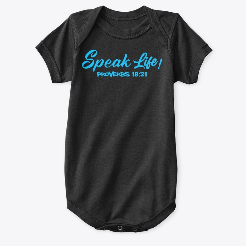 Speak Life!(Sky Blue Ink)