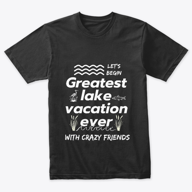 Greatest lake vacation ever