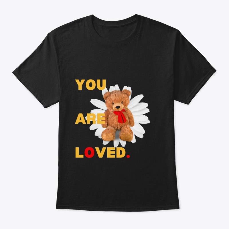 You Are Loved