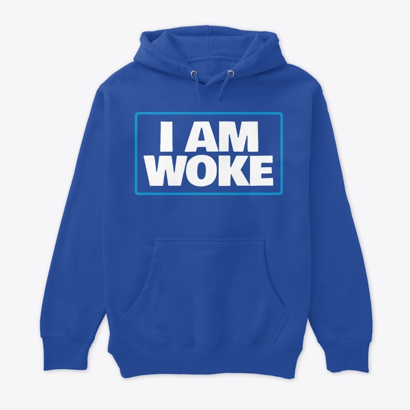 I'm Woke!