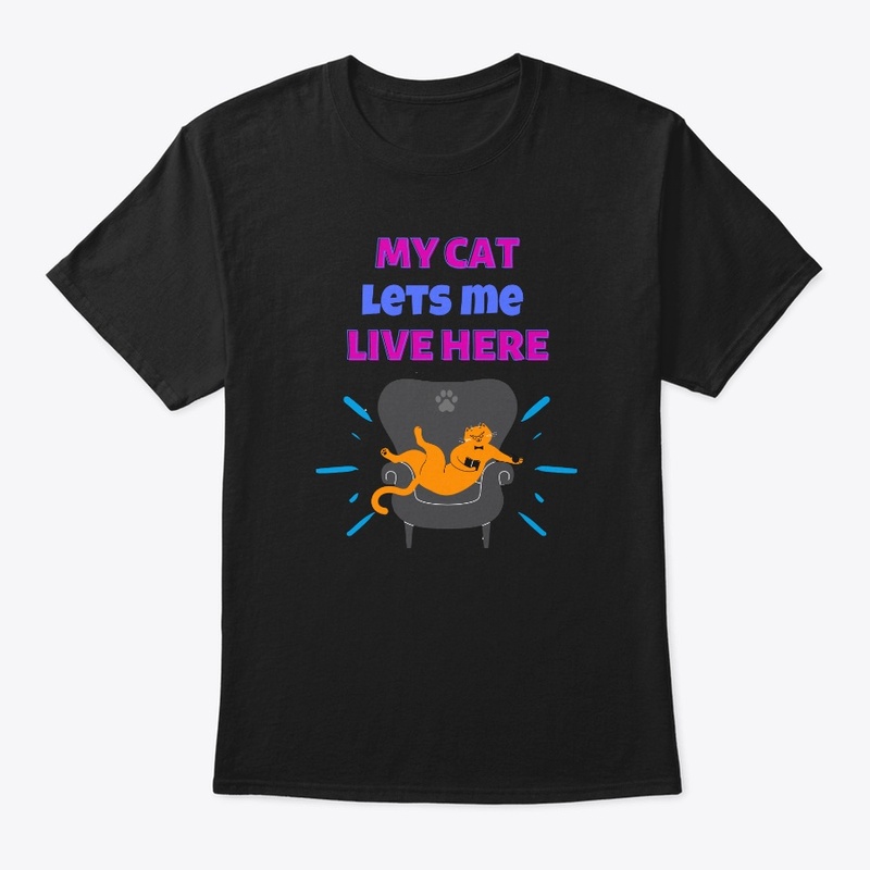 My Cat Lets Me Live Here