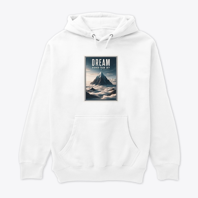 Dream higher than the sky