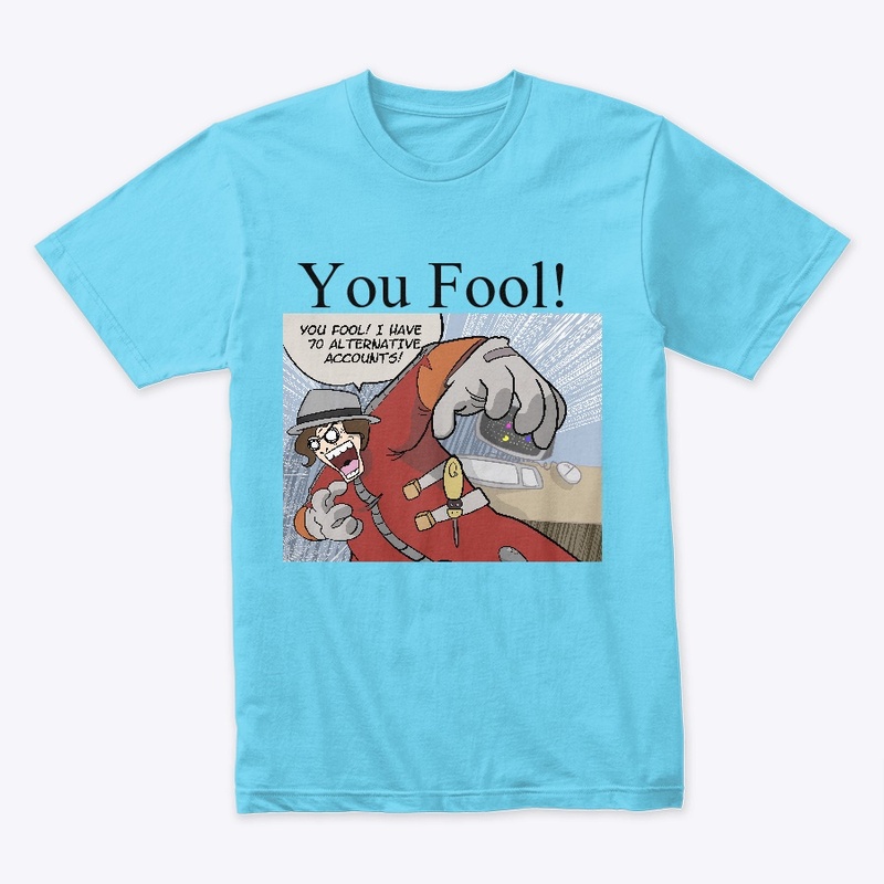 You Fool!