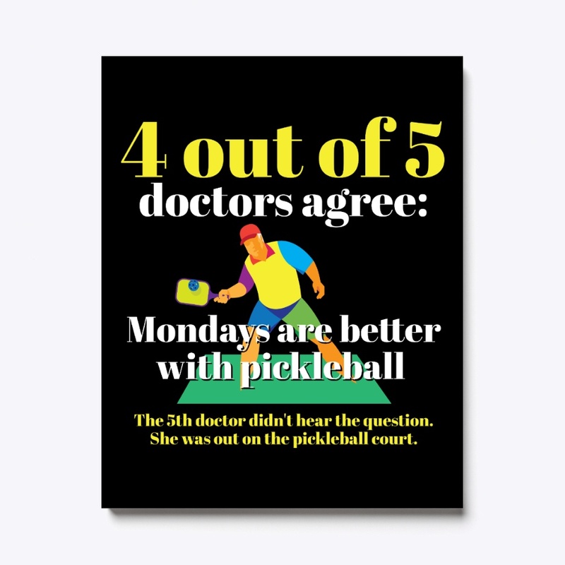 Mondays Are Better With Pickleball