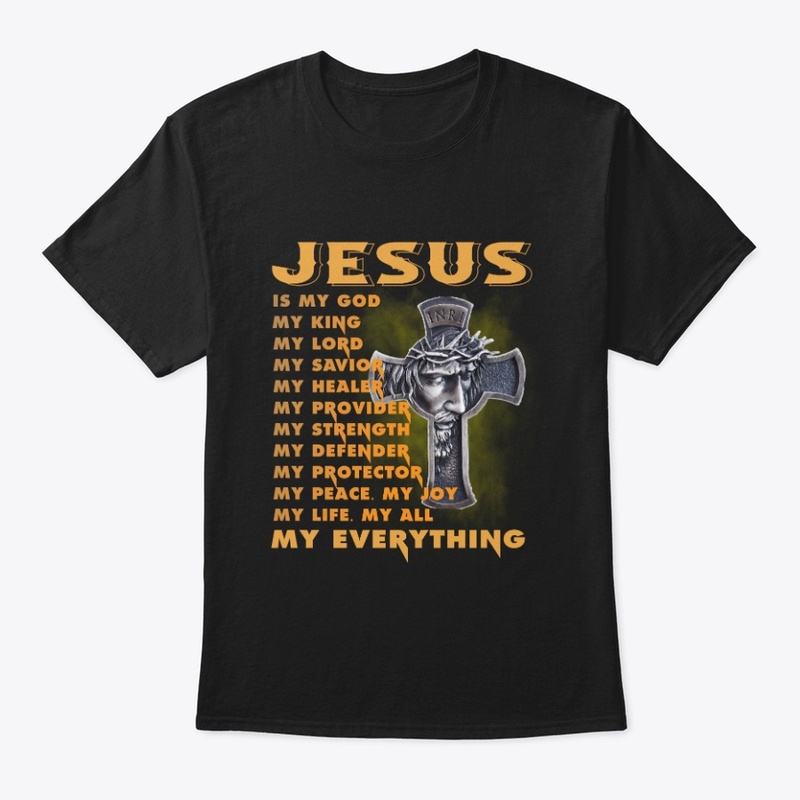 Jesus is my everything™