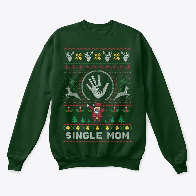 Ugly Single Mom Sweater