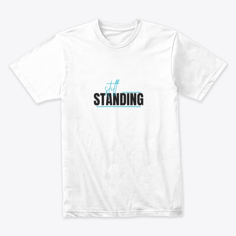 Still standing creative design