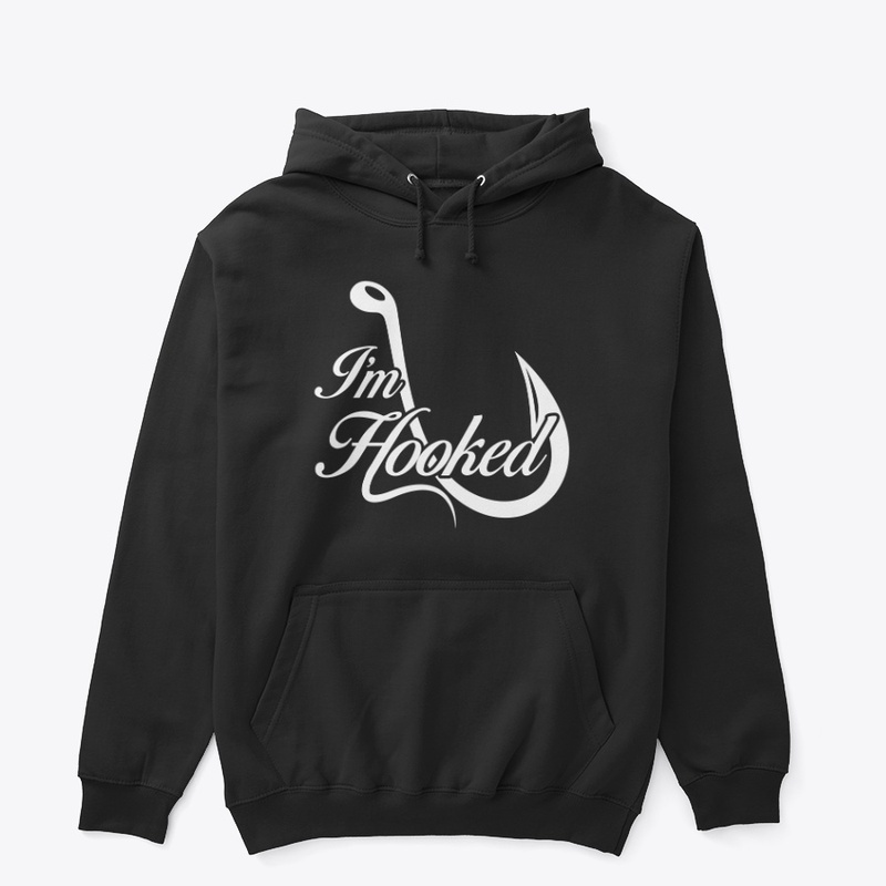 I'm Hooked – Funny Fishing Gift
