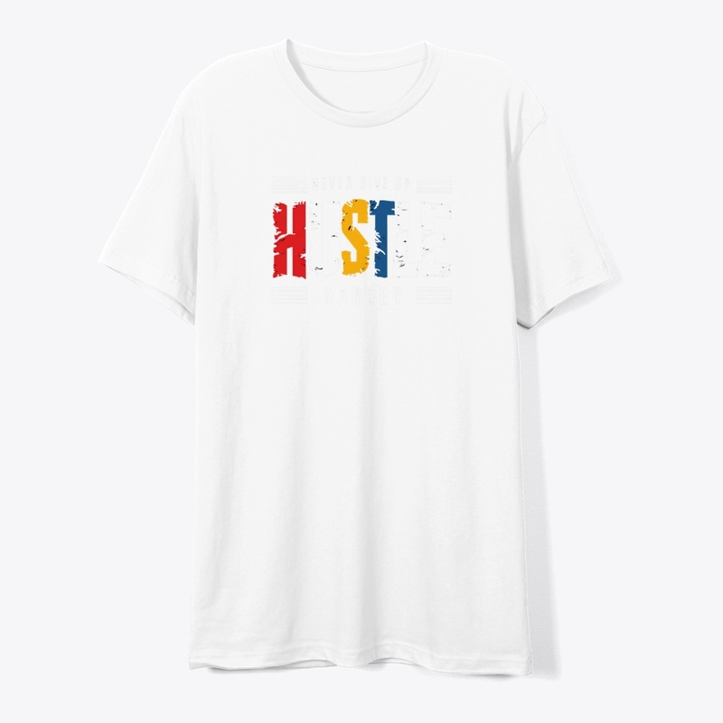 Hustle harder new t-shirt design 