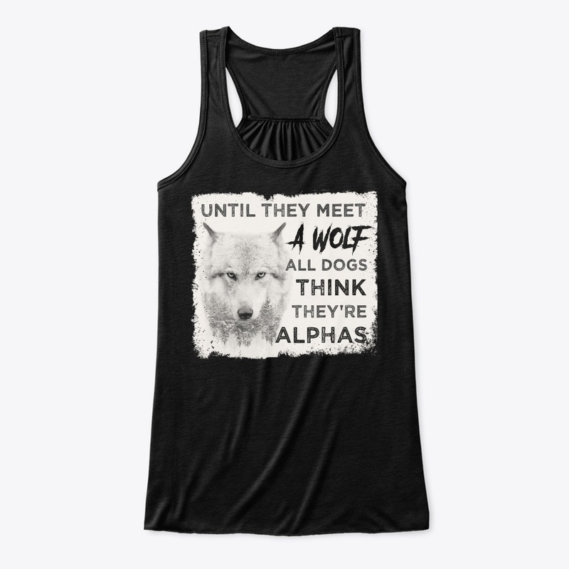 Till Meet Wolf Dogs Think They're Alphas