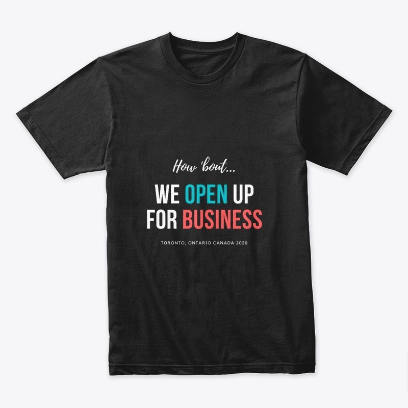 How 'bout... WE OPEN UP FOR BUSINESS