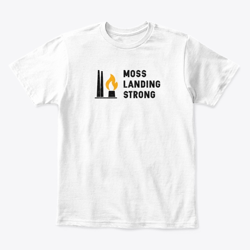 Moss Landing Strong