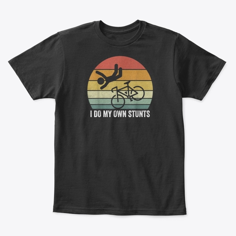 Retro I Do My Own Stunts T-Shirt
