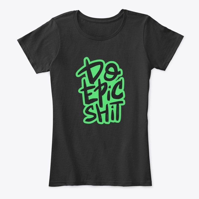 Do Epic Shit