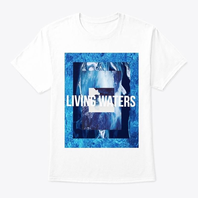 "Living  Waters" shirt