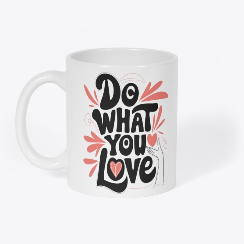 Do What You Love
