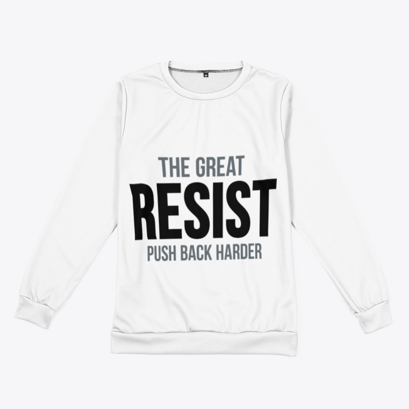 The Great Resist