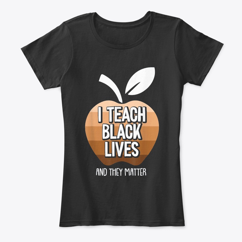 I Teach Black Lives