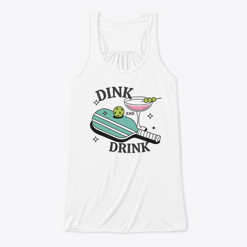 Dink and Drink 