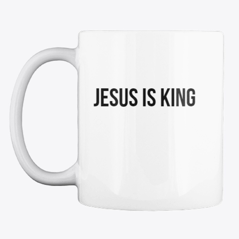 Jesus is King Design
