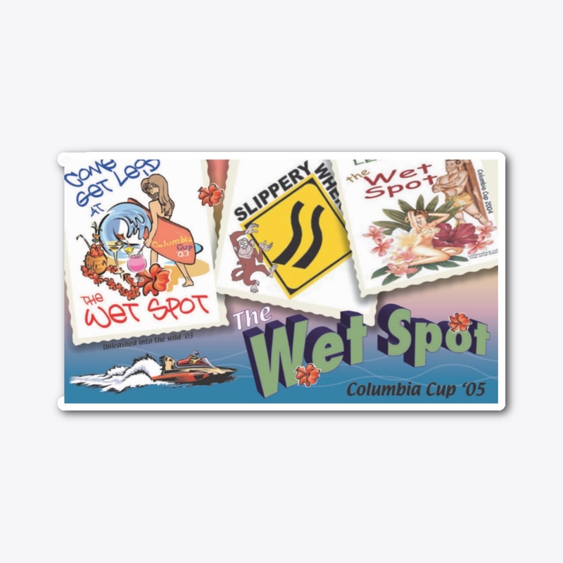 2005 The Wet Spot