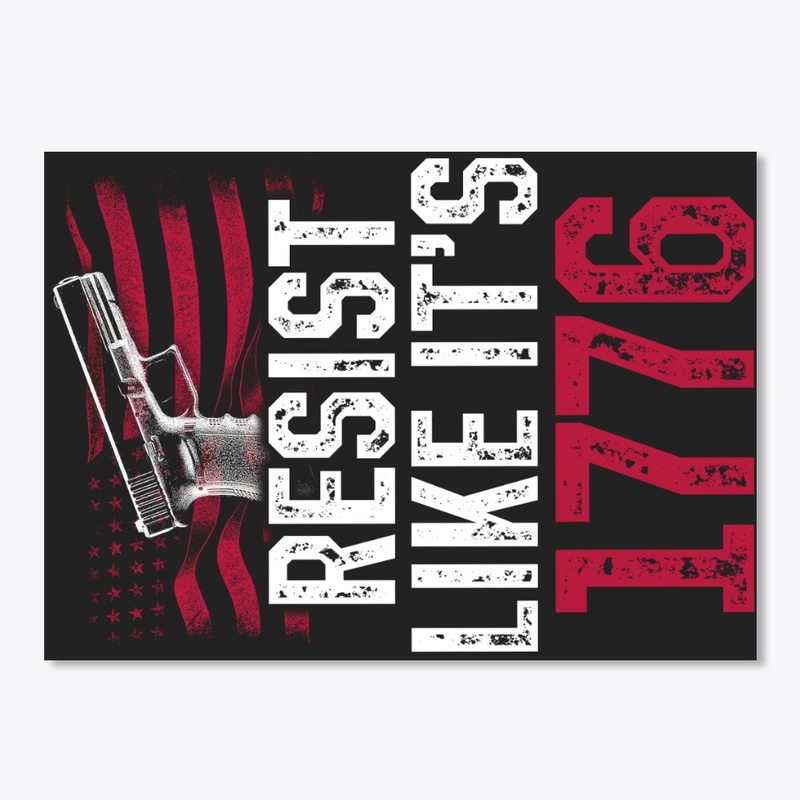 PATRIOTIC - RESIST LIKE IT'S 1776 M 0059