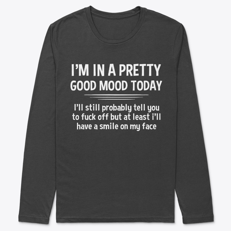 Good mood today