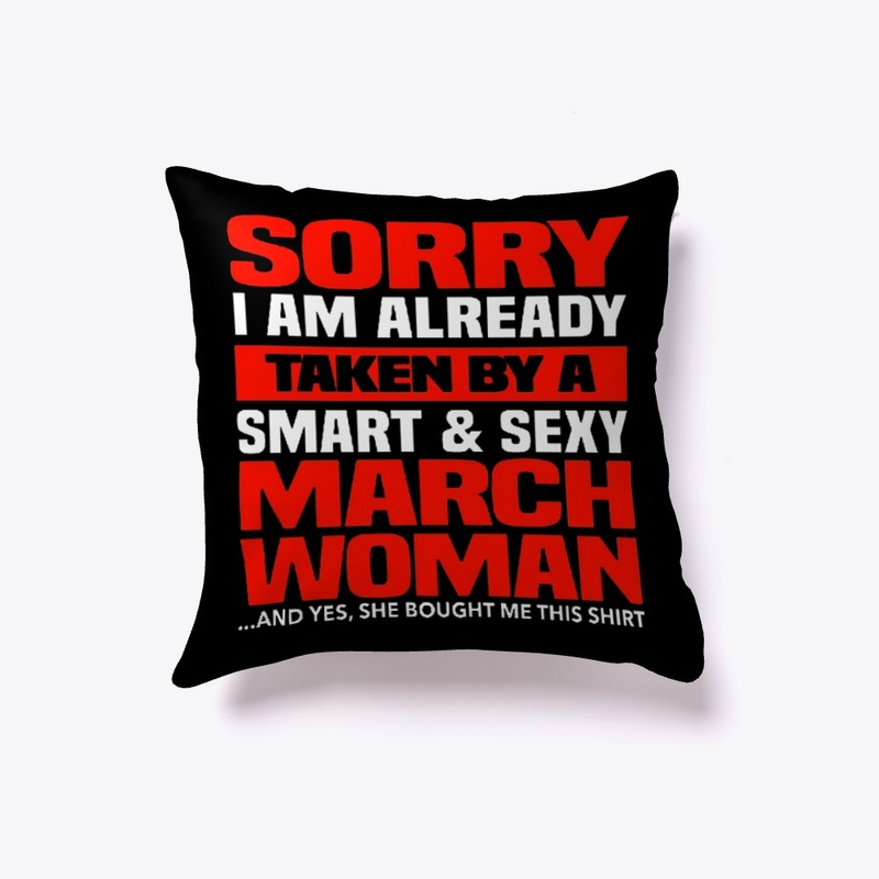 I'm Already Taken By A March Woman