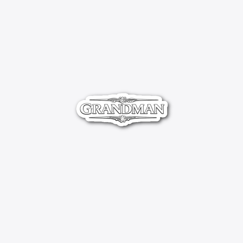 GRANDMAN Faith • Legacy • Integrity