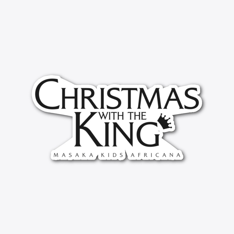 Christmas with the King - Masaka Kids 