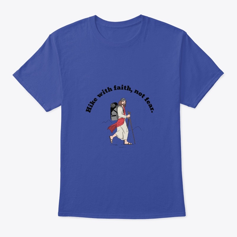 Hike With Faith Not Fear