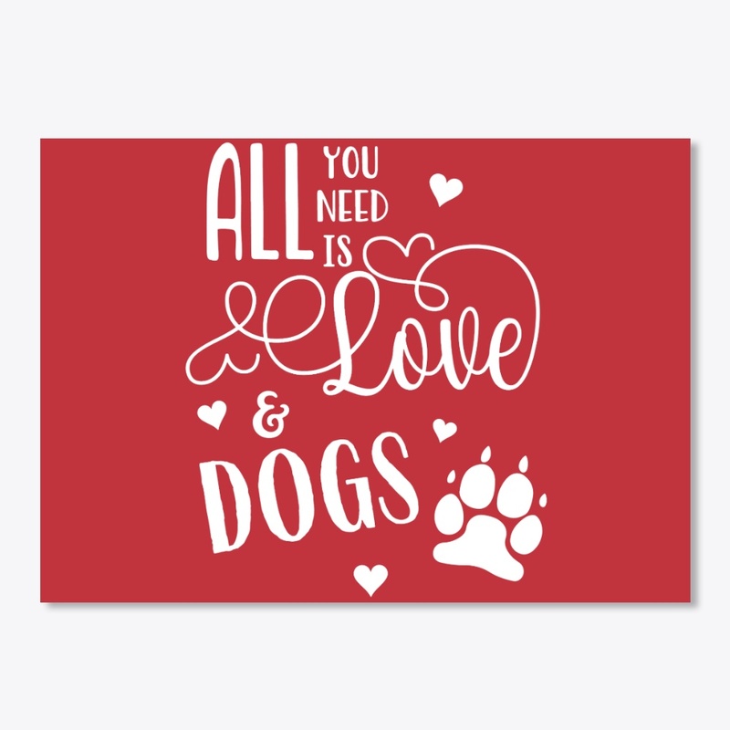 All You Need is Love and Dogs