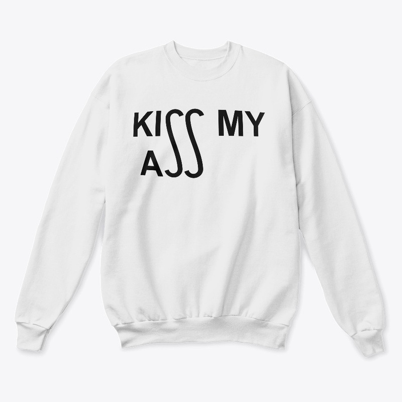Kiss My Ass