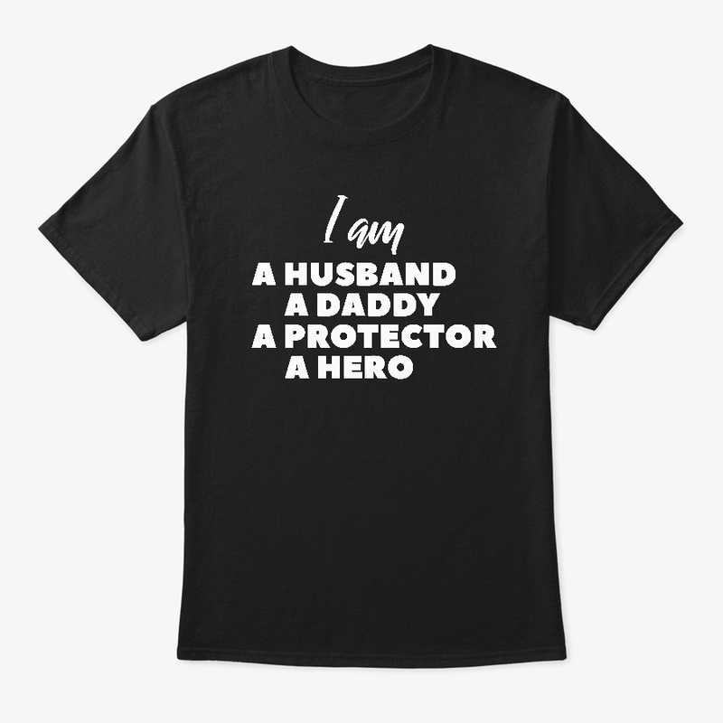 HUSBAND DADDY PROTECTOR HERO