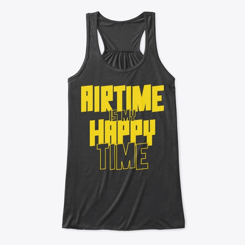 Airtime Is My Happy Time