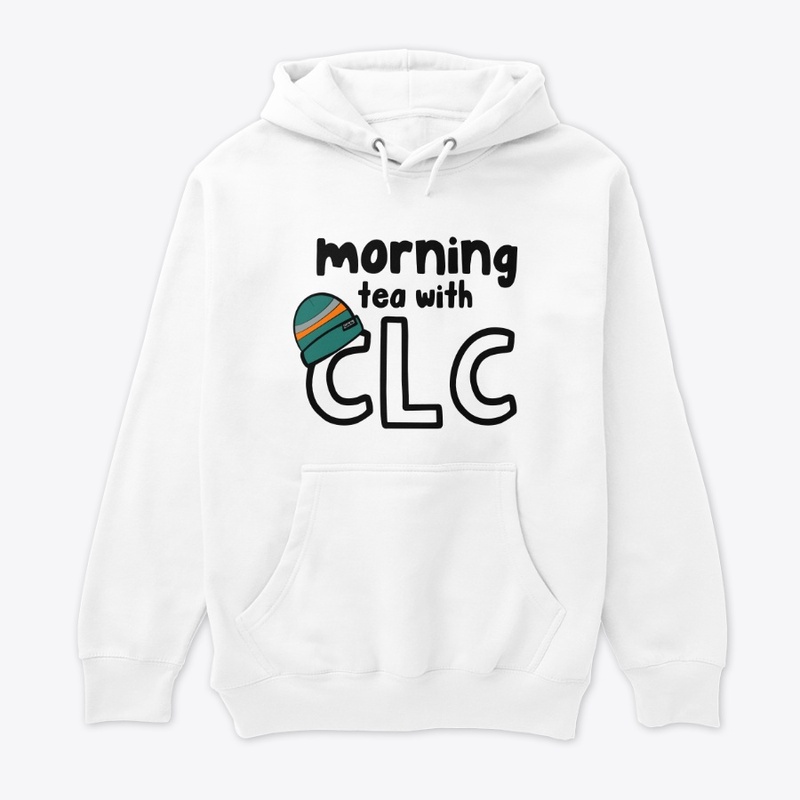 Morning Tea with CLC Hoodie