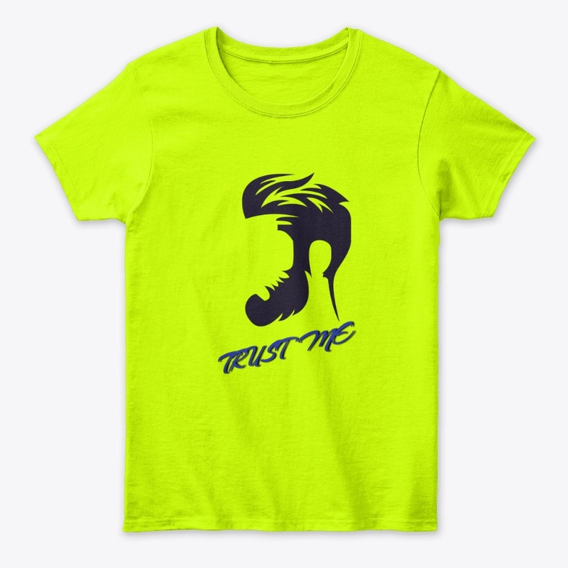 TRUST ME T SHIRT FOR MEN & WOMEN