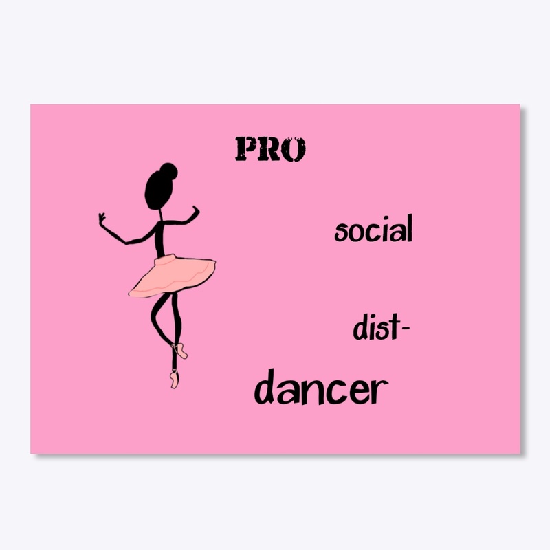 Professional Social Dist-Dancer