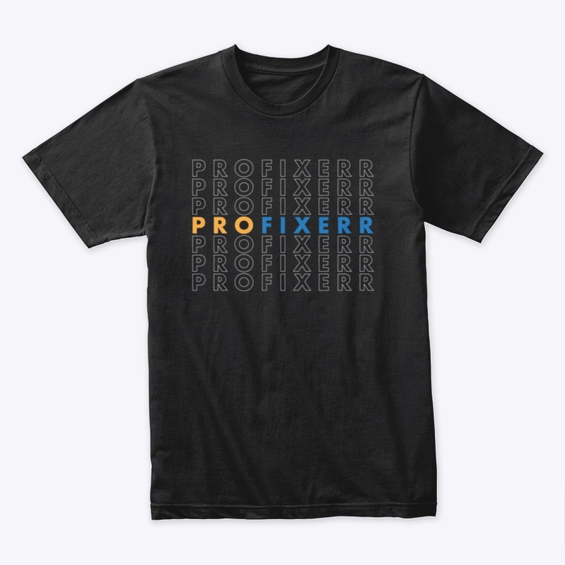 ProFixerr T-Shirt