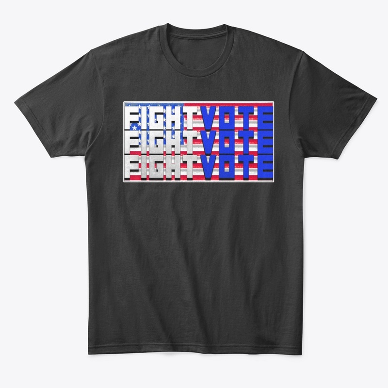 FIGHT FIGHT FIGHT VOTE VOTE VOTE