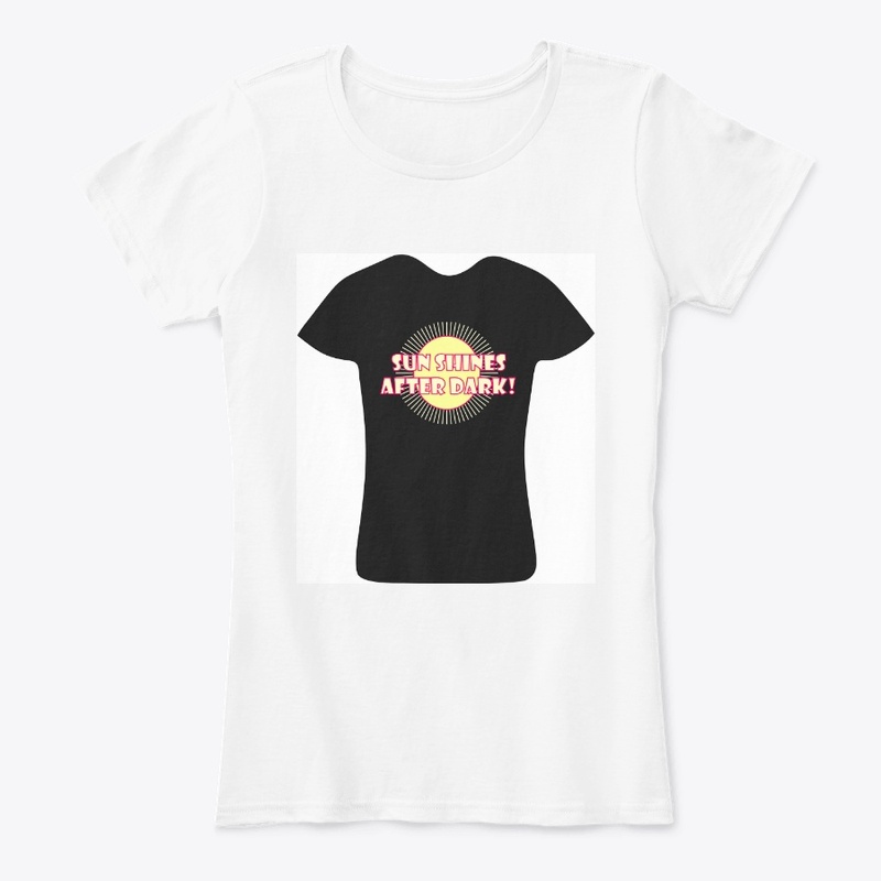 Sun Shines After Dark T-Shirt Print